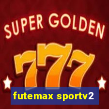 futemax sportv2